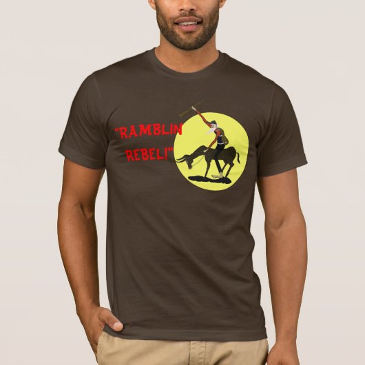 RAMBLIN, REBEL! T-SHIRT (Voorkant)