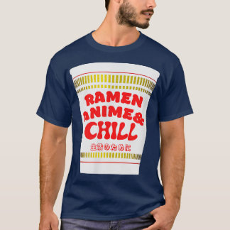 Ramen Anime & Chill voor het leven Japanse Ramen N T-shirt