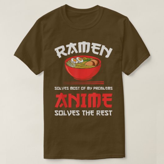 Ramen & Anime solve problems Ramen & Anime T-shirt (Design voorkant)