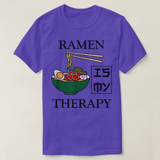 Ramen as Therapy Ironic Saying Ramen Noodles  T-shirt (Design voorkant)