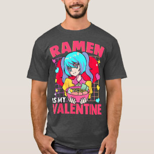 Ramen is mijn Valentijn Kawaii Pho Ramen Anime T-shirt