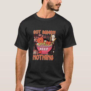 Ramen Japanse Noedelsoep Kat Heeft Ramen Heeft Nie T-shirt