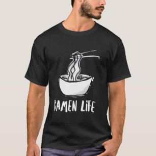Ramen Life Grappige Grafische Noedels Soep Lovers T-shirt