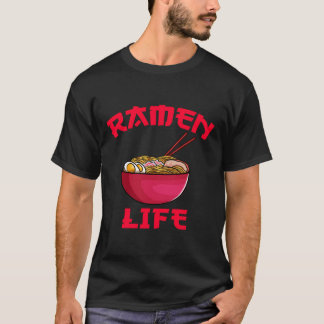 Ramen Life Japans Noodle Japans Gift T-shirt