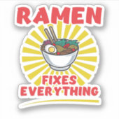 Ramen lost alles op - Funny Ramen Quote Design Sticker (Voorkant)