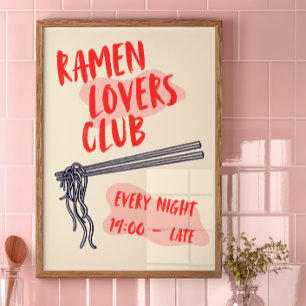 Ramen Lovers Club   Keuken Decor Poster