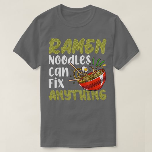 Ramen Noodles Fix Anything Funny Noodle Eater Love T-shirt (Design voorkant)