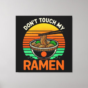Ramenliefhebber Niet Aanraken Canvas Afdruk