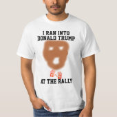 Ran in Donald Trump bij de Rally T-Shirt (Voorkant)