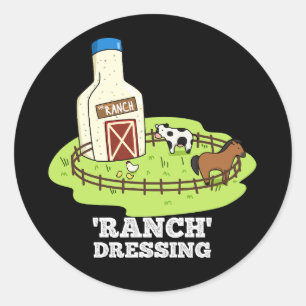 Ranch Dressing Funny Food Pun Dark BG Ronde Sticker