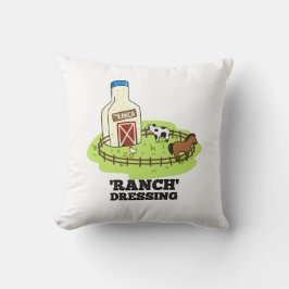 Ranch Dressing Funny Food Pun Kussen