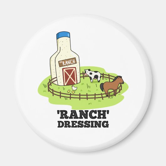 Ranch Dressing Funny Food Pun Magneet (Voorkant)