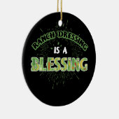 Ranch Dressing is een ontnuchterende kool vegetari Keramisch Ornament (Rechts)