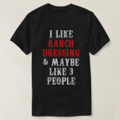 Ranch dressing t-shirt (Design voorkant)