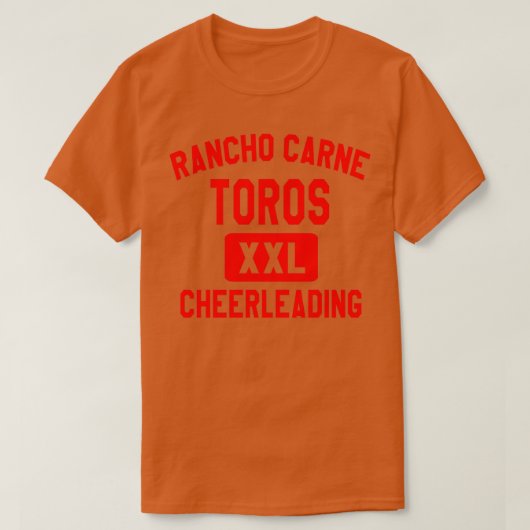 Rancho Carne Toros Cheerlead brengt hem op T-shirt (Design voorkant)