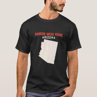 Rancho Mesa Verde Arizona USA T-shirt