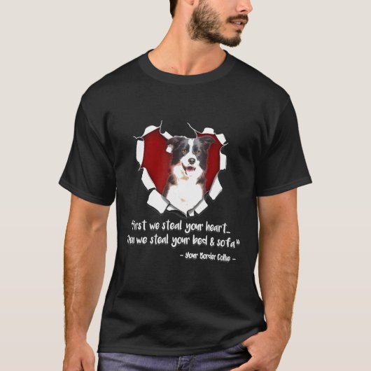 Rand Collie-First We sturen je hart en we gaan T-shirt (Voorkant)
