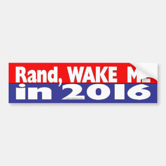 Rand, Wake Me in 2016 Bumpersticker