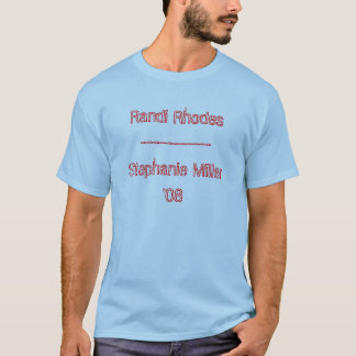 Randi Rhodes-Stephanie Miller'08 T-shirt