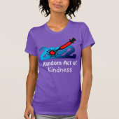 Random Act of Kindness COVID Vaccine T-Shirt (Voorkant)