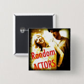 Random Actors Badge. (van overgevoeligheid) Vierkante Button 5,1 Cm (Voorkant /achterkant)