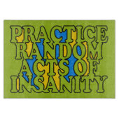 Random Acts of Insanity, aangepast snijbord Snijplank (Voorkant)
