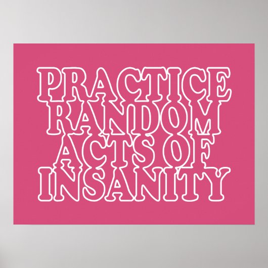 Random Acts of Insanity custom poster (Voorkant)