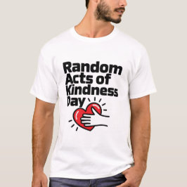 Random Acts of Kindness Day T-shirt ontwerp.