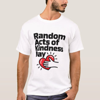 Random Acts of Kindness Day T-shirt ontwerp.
