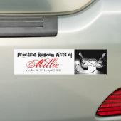Random Acts of Millie Bumpersticker (Op auto)