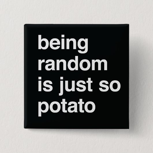 Random zijn is aardappel vierkante button 5,1 cm (Voorkant)