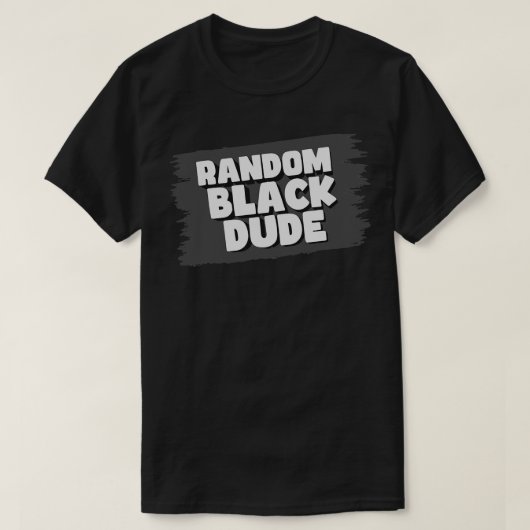 RandomBlackDude T-shirt (Design voorkant)