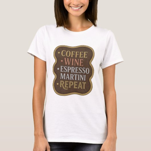 Randstad Goud COFFIE WIJN ESPRESSO MARTINI HERHALI T-shirt (Voorkant)