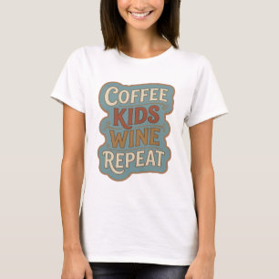 Randstedig Oranje COFFEE KIDS WINE REPEAT Print T-shirt