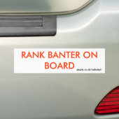 RANK BANTER AAN BOORD BUMPERSTICKER (Op auto)