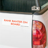 RANK BANTER AAN BOORD BUMPERSTICKER (Op Truck)