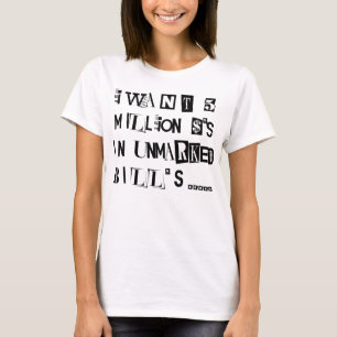 Ransom Note T-shirt