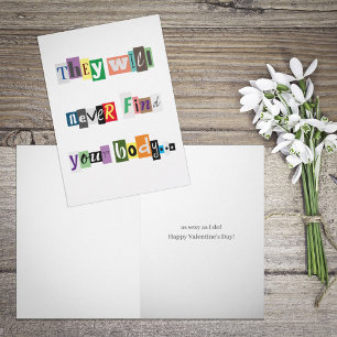 Ransom zal je lichaam nooit Valentijns vinden Kaart