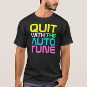 Rap Couture- QUIT AUTOTUNE T-shirt (Voorkant)