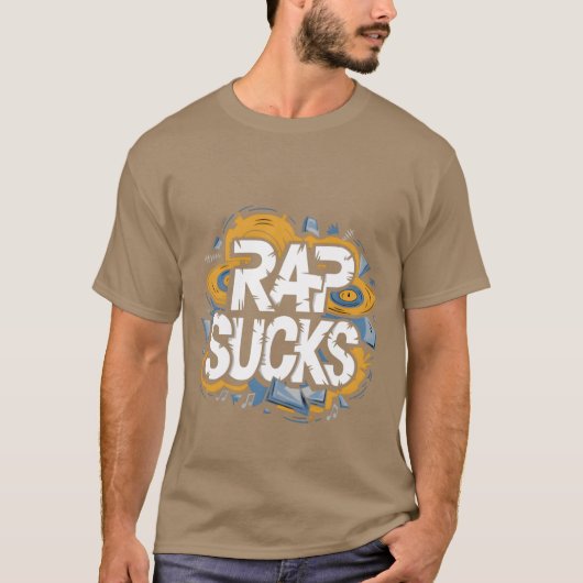 Rap is waardeloos vriend t-shirt (Voorkant)