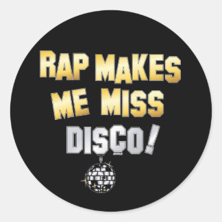 Rap laat me Disco missen Ronde Sticker
