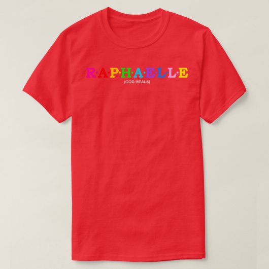 Raphaelle God geneest 1 T-shirt (Design voorkant)