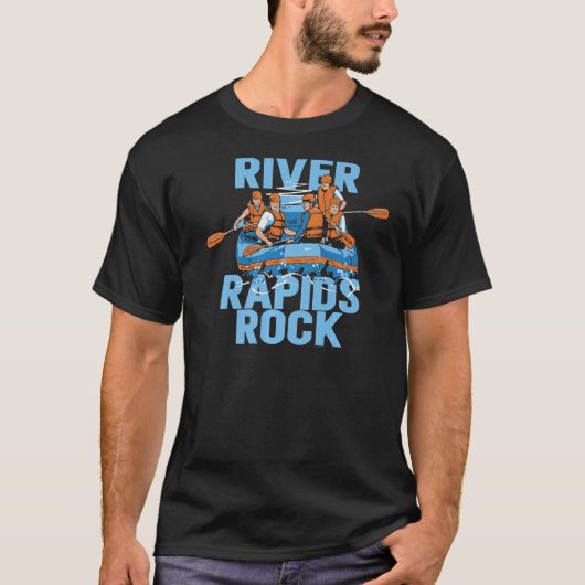 Rapids Rock, Rapids Rafter Rafting T-shirt (Voorkant)