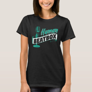 Rappers voor menselijke beatboxen t-shirt