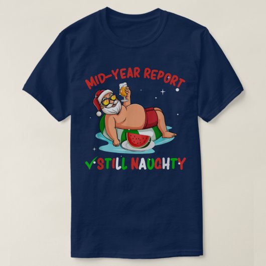 Rapport halverwege jaar nog steeds Naughty Santa C T-shirt (Design voorkant)