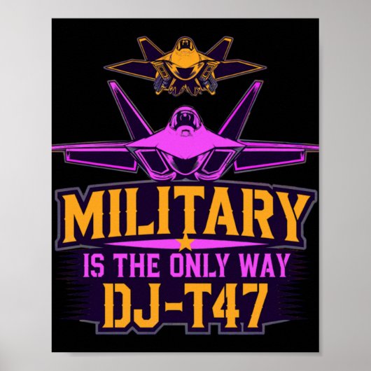 Raptor DJ-T47 is de enige manier Poster (Voorkant)