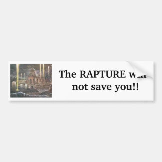 RAPTURE1, de SNELLING     zal niet ... - Gepersona Bumpersticker