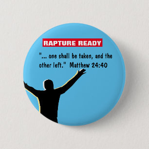 Rapture Ready Christelijke Button