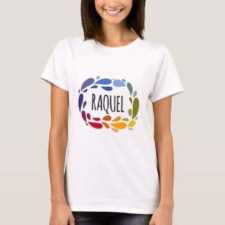 Raquel Name Cute Colorful Gift Named Raquel T-shirt