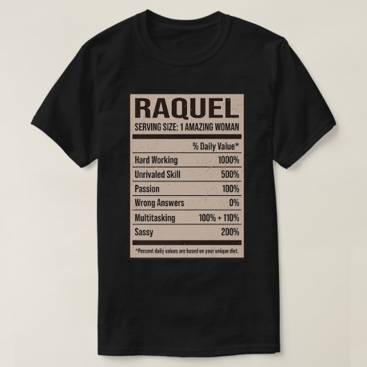 Raquel Nutrition Facts Name Nickname Alias Titel F T-shirt (Design voorkant)